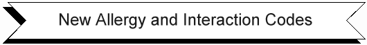 banner_new_allergy_interaction_codes.gif (3609 bytes)