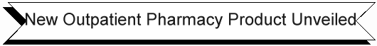 banner_new_outpatient_pharmacy.gif (4015 bytes)